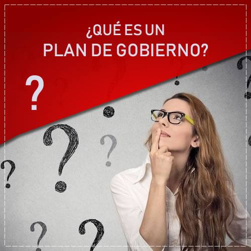 ¿Qué es un plan de gobierno?